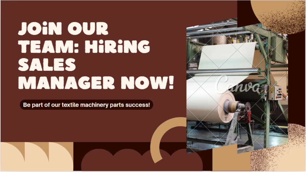 Textile Machinery Parts Manufacturing company hiring for Sales Manager 